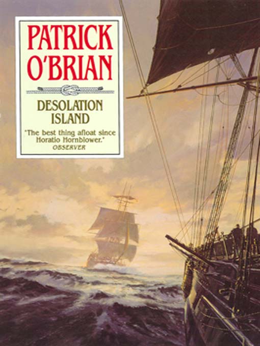 Title details for Desolation Island by Patrick O'Brian - Wait list